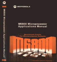 Motorola Semiconductor Products Inc. — M6800 Application Manual