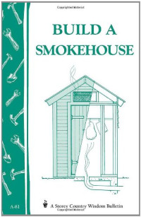 Ed Epstein — Build a Smokehouse