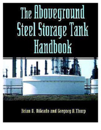 B. DiGrado, G. Thorp — The Aboveground Steel Storage Tank Handbook