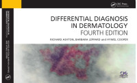Richard Ashton, Barbara Leppard, Hywel Cooper — Differential Diagnosis in Dermatology