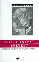 H  G Widdowson — Text, context, and pretext : critical issues in discourse analysis