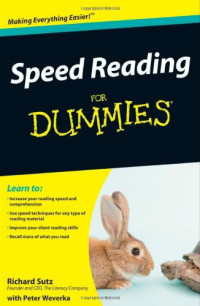 Richard Sutz, Peter Weverka — Speed Reading For Dummies