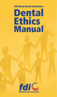 Williams, John R. (FDI World Dental Federation) — Dental Ethics Manual