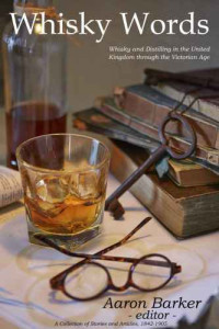 Aaron Barker — Whisky Words