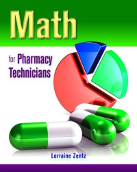 Lorraine Zentz — Math for Pharmacy Technicians