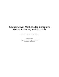 it-ebooks — Mathematical Methods for Robotics, Vision, and Graphics Lecture Notes (Stanford CS205)
