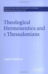 Angus Paddison — Theological Hermeneutics and 1 Thessalonians