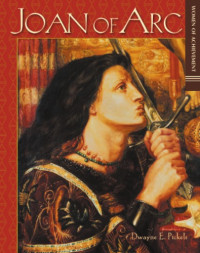 Dwayne E. Pickels — Joan of Arc (Women of Achievement)