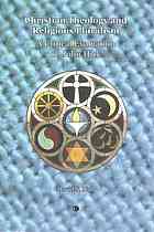 David S. Nah — Christian Theology and Religious Pluralism: A Critical Evaluation of John Hick