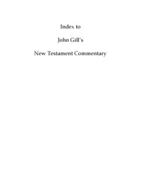 John Gill — John Gill’s Exposition of the Bible Commentary - New Testament