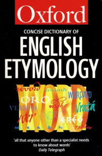 Hoad, T. F — The Concise Oxford Dictionary of English Etymology