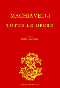 Niccolò Machiavelli — Tutte le opere