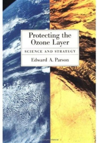 Edward Parson — Protecting the Ozone Layer