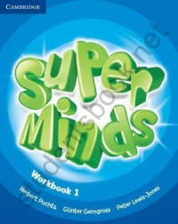  — Super Minds 1. Workbook