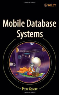 Vijay Kumar — Mobile Database Systems
