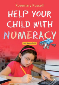 Rosemary Russell — Help Your Child With Numeracy Ages 7-11