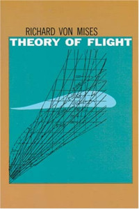 Richard von Mises — Theory of Flight