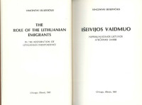 Liulevičius Vincentas — Išeivijos vaidmuo nepriklausomos Lietuvos atkūrimo darbe = The role of the Lithuanian emigrants in the restoration of Lithuanian independence