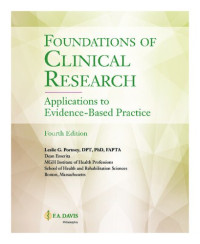 Leslie G. Portney DPT  PhD  FAPTA — Foundations of Clinical Research: Applications to Evidence-Based Practice