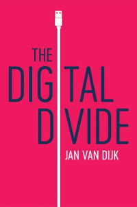 Jan van Dijk — The Digital Divide