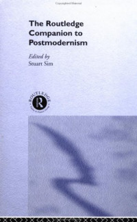 (Collective work) — The Routledge Companion to Postmodernism