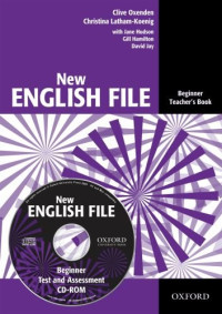 Clive Oxenden, Christina Latham-Koenig, Jane Hudson, David Jay, Gill Hamilton — New English File Beginner Teacher's Book
