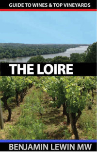 Benjamin, Lewin M W — Wines of The Loire