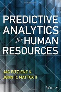 Jac Fitz-enz, John Mattox II — Predictive Analytics for Human Resources