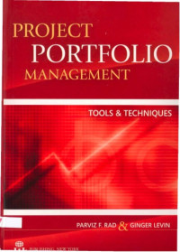 Parviz F Rad; Ginger Levin — Project portfolio management tools and techniques