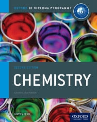 Geoffrey Neuss — Oxford IB Diploma Program Chemistry: Course Companion