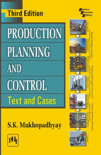 S.K. MUKHOPADHYAY — PRODUCTION PLANNING AND CONTROL