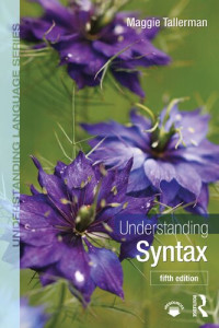 Maggie Tallerman — Understanding Syntax