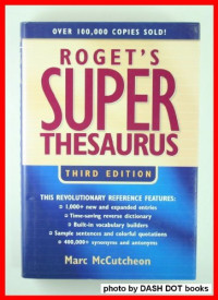 Marc McCutcheon — Roget's Super Thesaurus, 3rd Edition