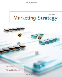 O. C. Ferrell, Michael D. Hartline — Marketing Strategy