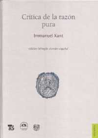 Immanuel Kant — Crítica de la Razón Pura (Edición Bilingüe Español-Alemán)
