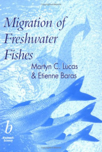 Martyn Lucas, Etienne Baras, Etienne Baras — Migration of Freshwater Fishes