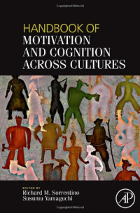 Richard M. Sorrentino, Susumu Yamaguchi — Handbook of Motivation and Cognition Across Cultures.