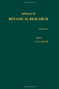 J.A. Callow (Ed.) — Advances in Botanical Research, Vol. 12