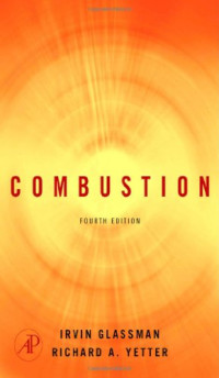 Irvin Glassman, Richard Yetter — Combustion