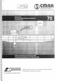Crane Manufacturers Association of America — Specifications for top running bridge & gantry type multiple girder electric overhead traveling cranes