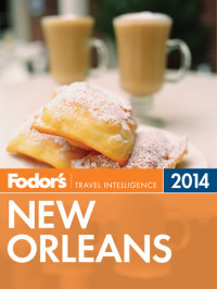 Fodor's — Fodor's New Orleans 2014
