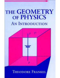 T. Frankel — The Geometry of Physics - an Introduction (revised, corrected)