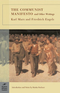 Puchner, Martin;Marx, Karl;Engels, Friedrich — The communist manifesto and other writings
