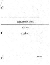 Ronald D Moore — Battlestar Galactica Series Bible
