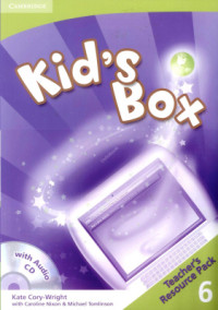 Williams Mellanie, Nixon Caroline. — Kid's Box 6 Teacher's Resource Pack