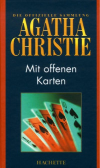Agatha Christie — Mit offenen Karten (Hachette Collections - Band 22)