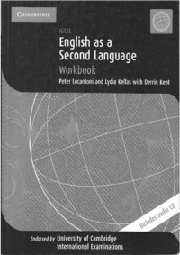 Lucantoni P., Kellas L., Kent D. — Cambridge IGCSE English as a Second Language. Workbook