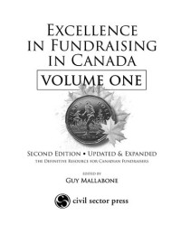 Guy Mallabone — Excellence In Fundraising In Canada Volume 1 Second Edition