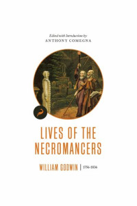 William Godwin — Lives of the Necromancers