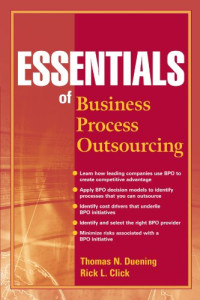 Thomas N. Duening Rick L. Click — Essentials of Business Process Outsourcing (Essentials Series)